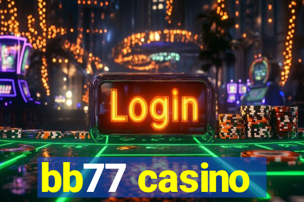 bb77 casino